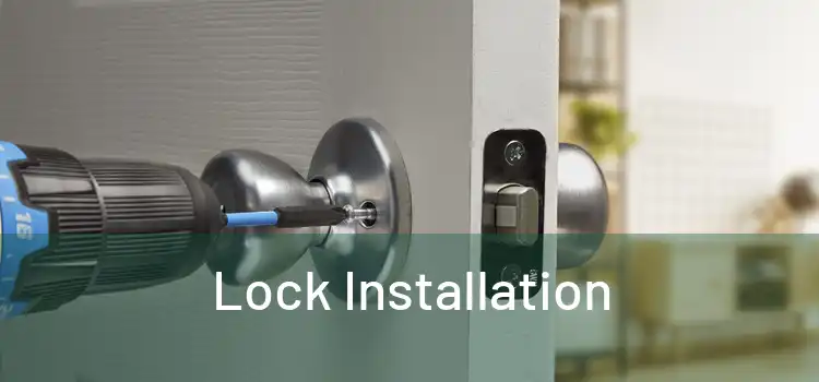  Lock Installation 